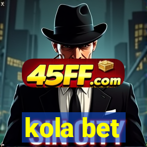kola bet